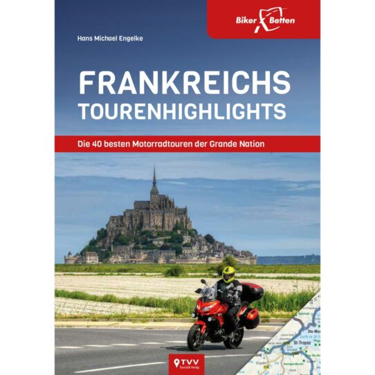 Tourenhighlights Frankreich
